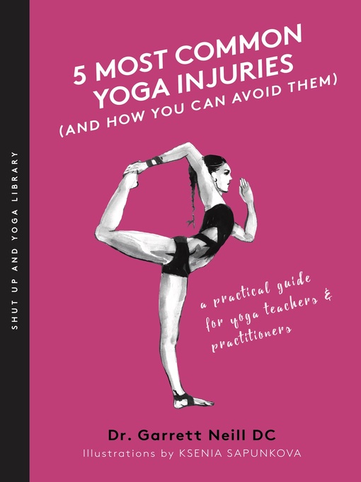 Title details for 5 Most Common Yoga Injuries by Dr. Garrett Neill - Available
